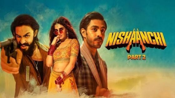 مشاهدة فيلم اونلاين Nishaanchi 2 2025 مترجم