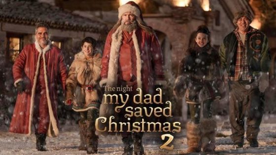 مشاهدة فيلم اونلاين The Night My Dad Saved Christmas 2 2025 مترجم