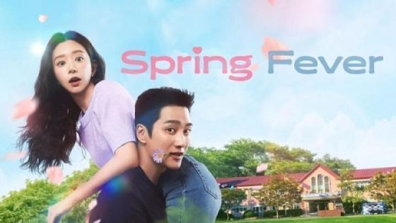 مسلسل Spring Fever الحلقة 5 الخامسة مترجم